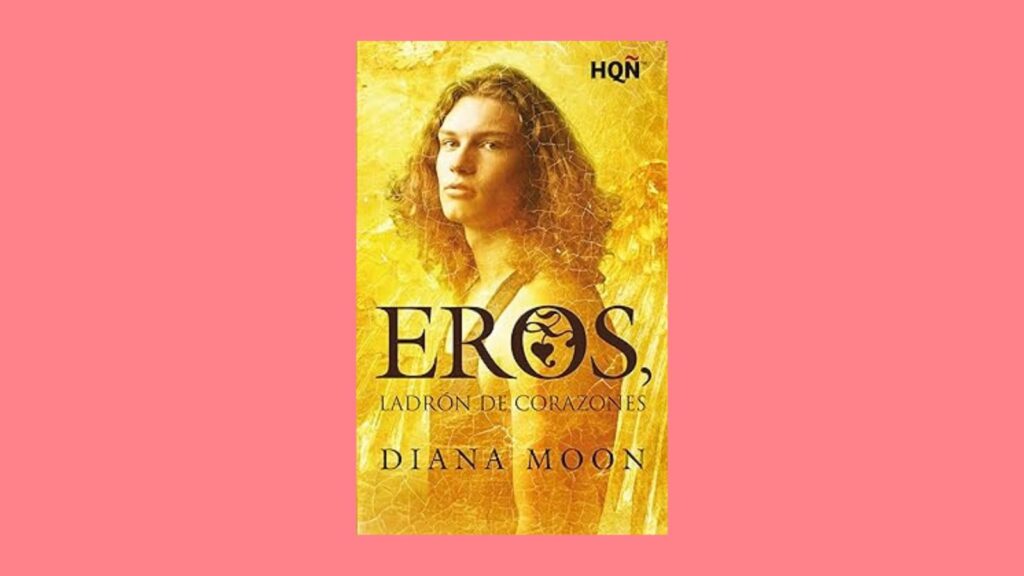 Reseña: Eros, ladrón de corazones. Diana Moon.