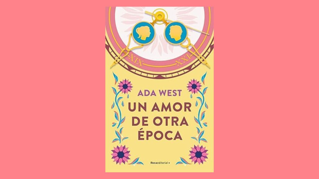 Reseña: Un amor de otra época. Ada West