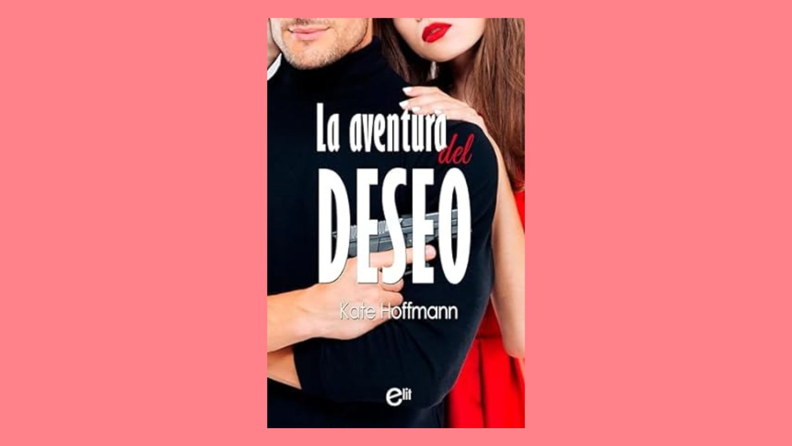 Reseña: La aventura del deseo.